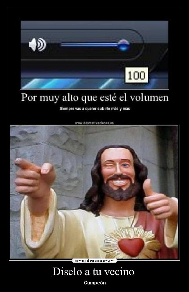 Diselo a tu vecino - Campeón