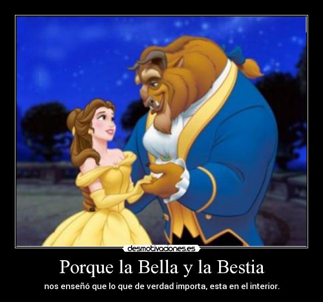 Porque la Bella y la Bestia -