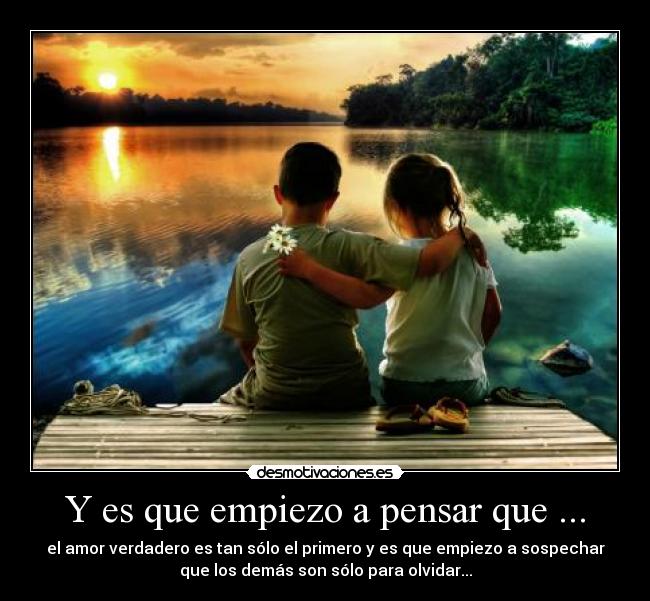 Y es que empiezo a pensar que ... -