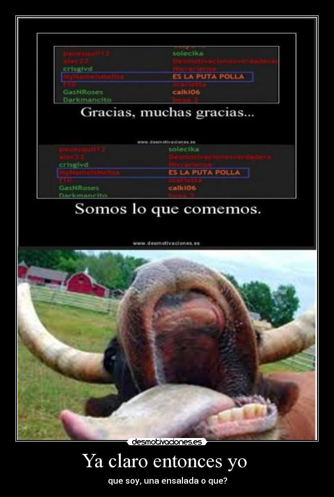 Ya claro entonces yo  - 