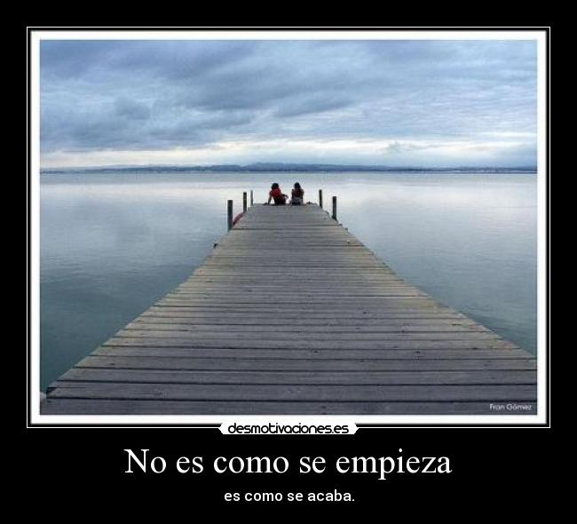 No es como se empieza - 