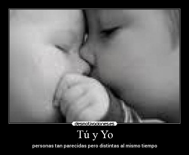 Tú y Yo -