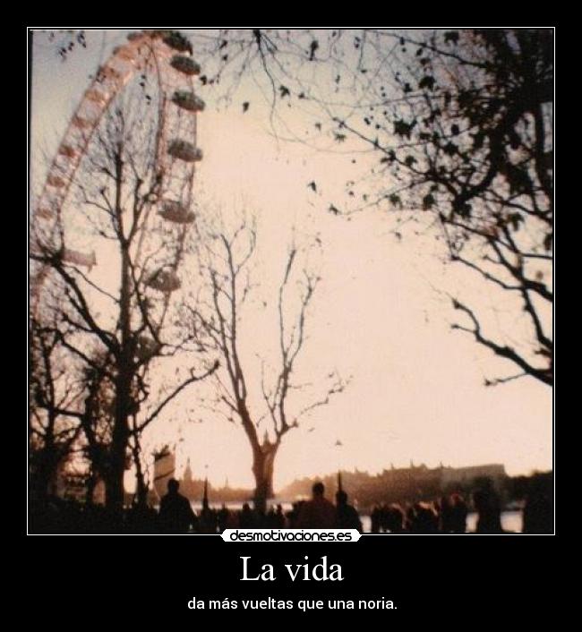 La vida - 