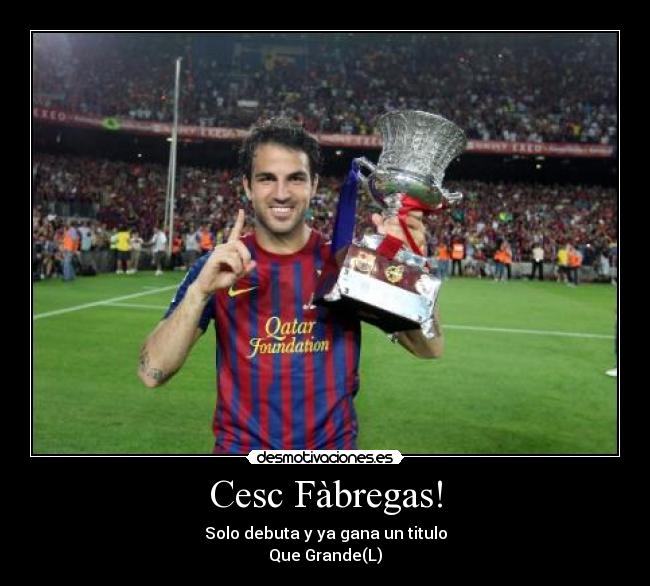 Cesc Fàbregas! -