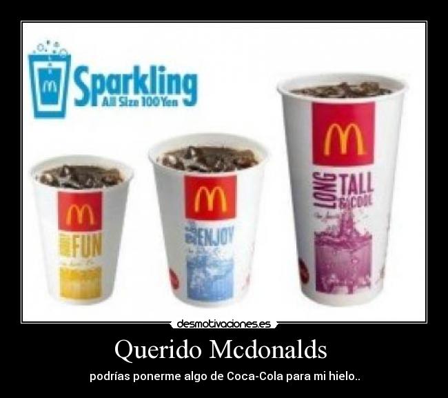 Querido Mcdonalds -