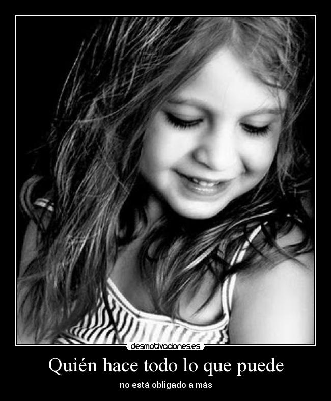 Quién hace todo lo que puede - 