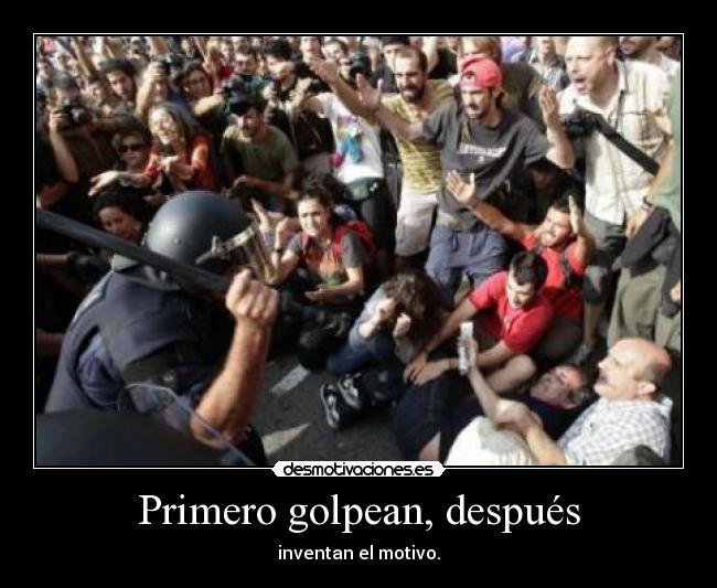 Primero golpean, después -