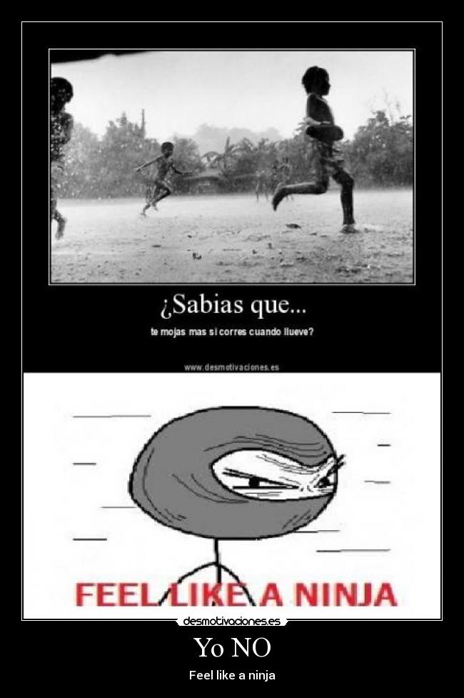 Yo NO - Feel like a ninja