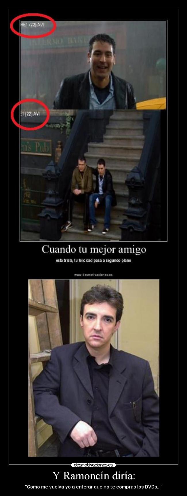 Y Ramoncín diría: -