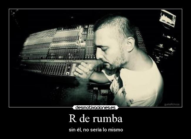 R de rumba - sin él, no sería lo mismo