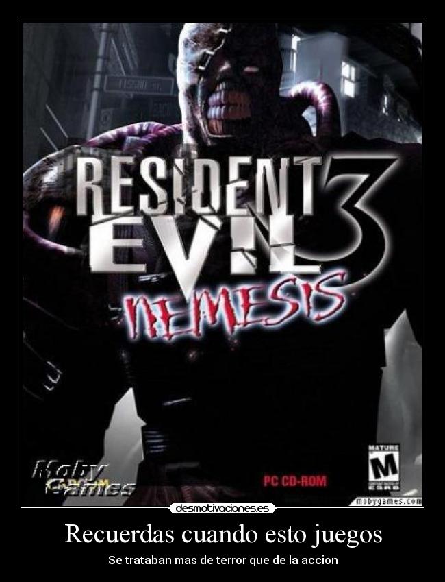 Recuerdas cuando esto juegos - Se trataban mas de terror que de la accion