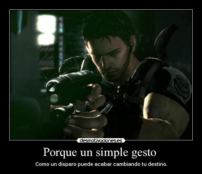 Porque un simple gesto -