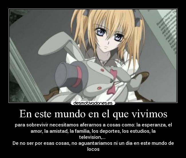 En este mundo en el que vivimos -