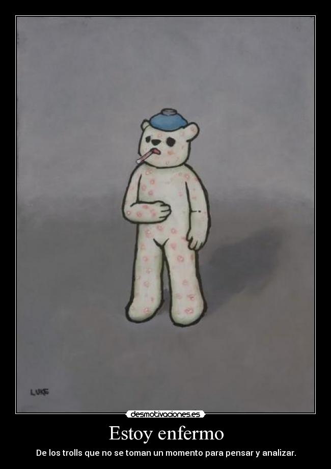 Estoy enfermo -