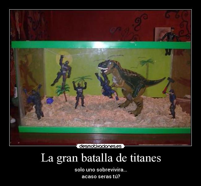 La gran batalla de titanes - 