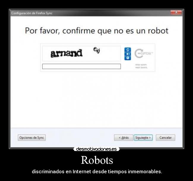 carteles robots discriminacion internet capcha fc44 crugger 44 desmotivaciones