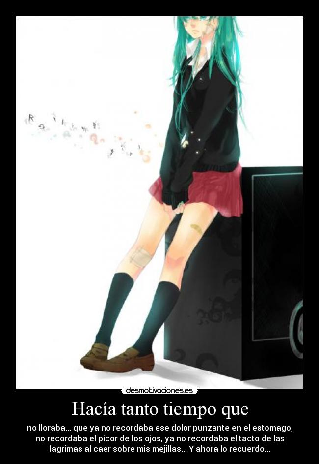 Hacía tanto tiempo que - 