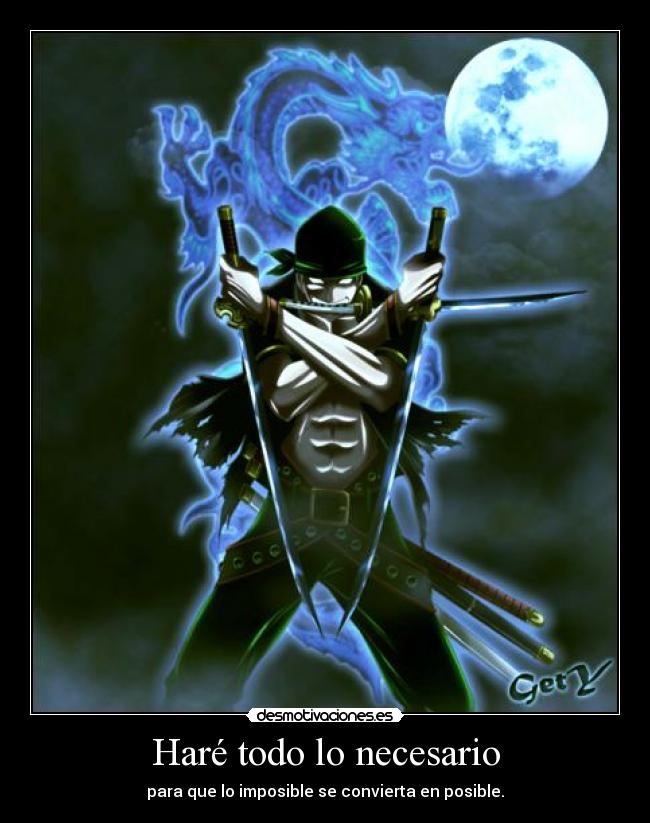 Haré todo lo necesario -