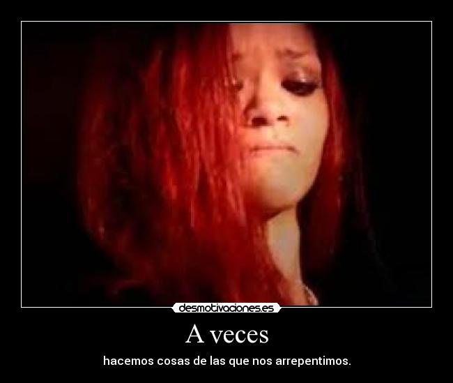 A veces -