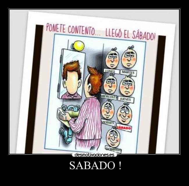 carteles sabado wachiturros desmotivaciones