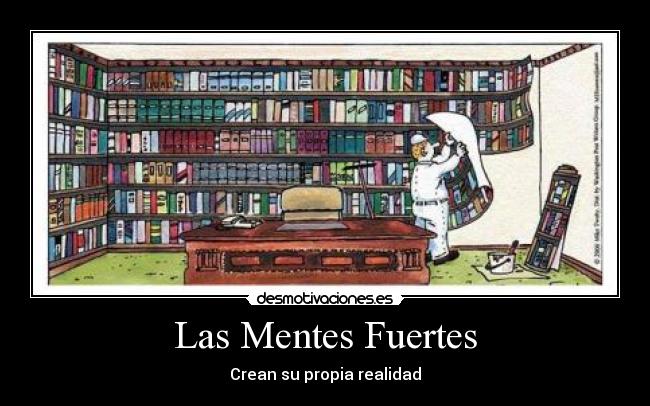 Las Mentes Fuertes -