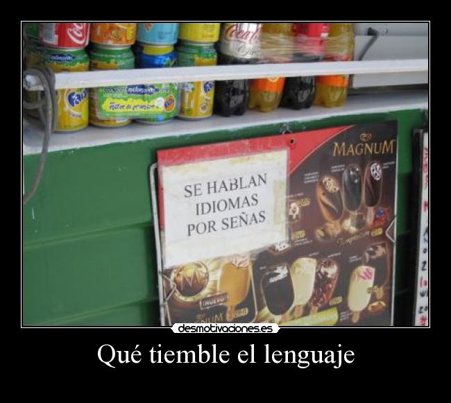 Qué tiemble el lenguaje -