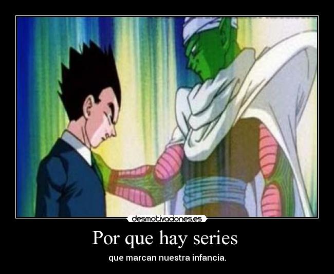 Por que hay series -