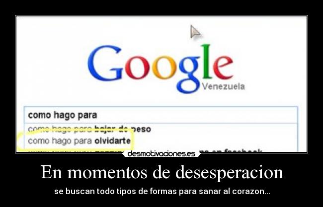 En momentos de desesperacion -