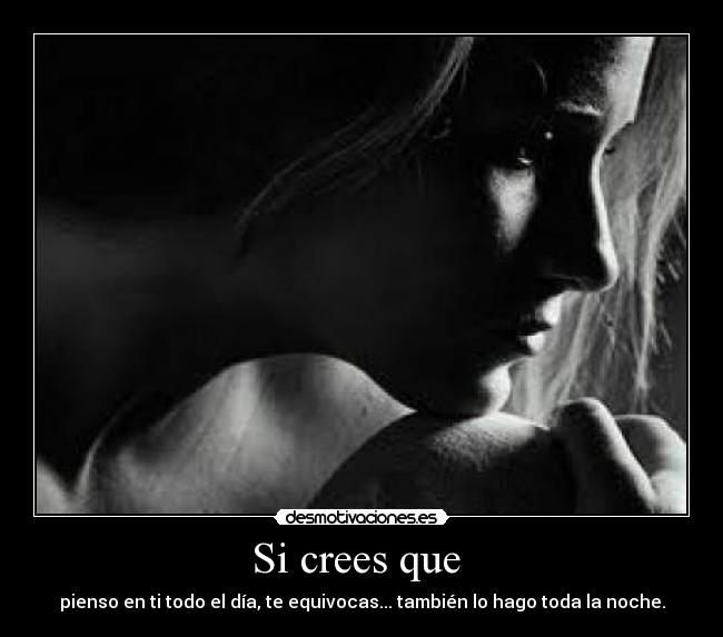 Si crees que  - 