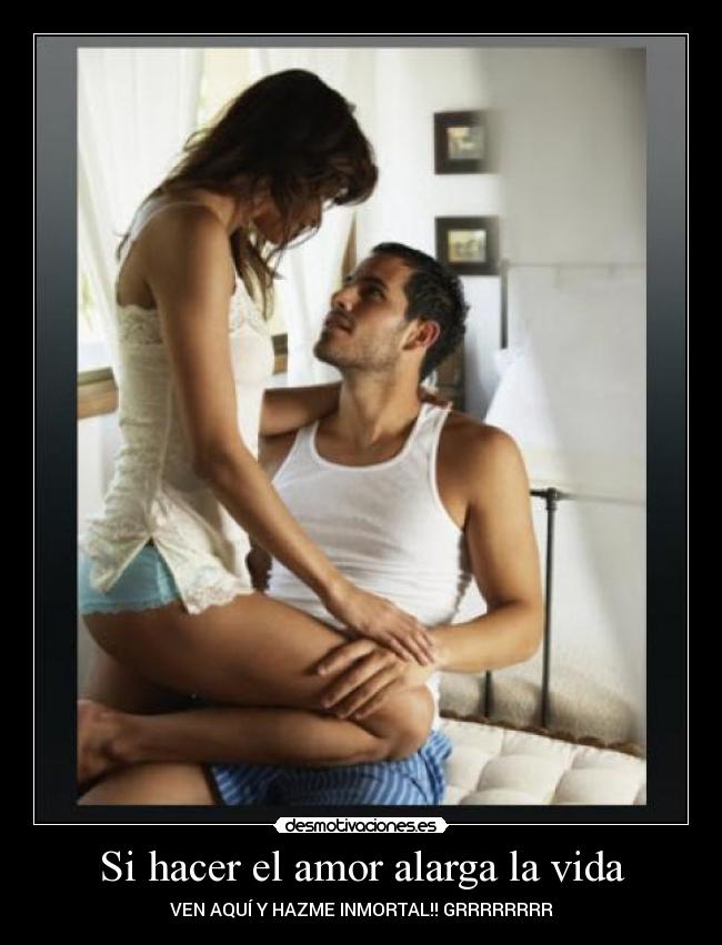 Si hacer el amor alarga la vida - 