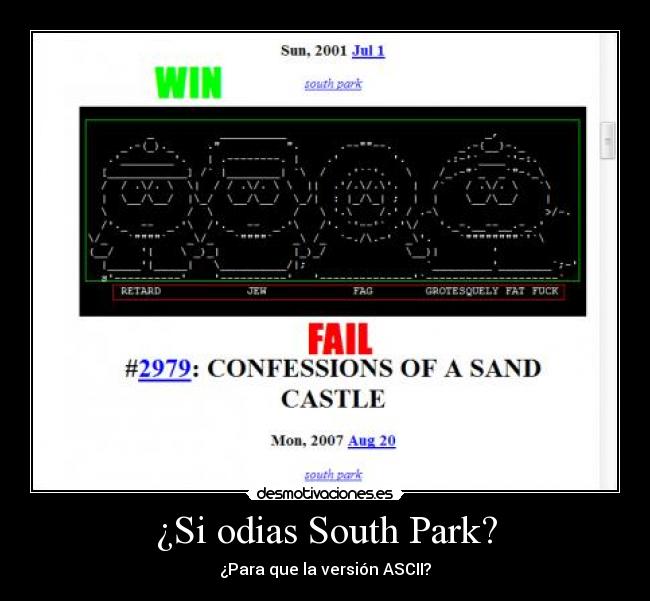 ¿Si odias South Park? - ¿Para que la versión ASCII?