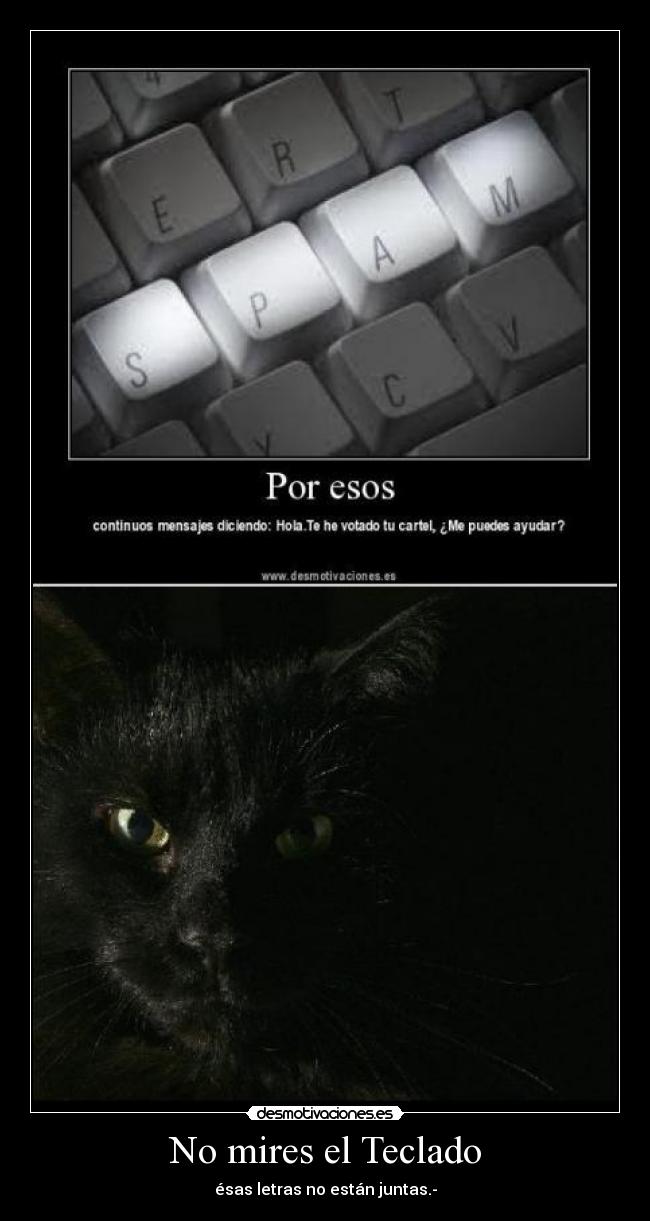 No mires el Teclado -