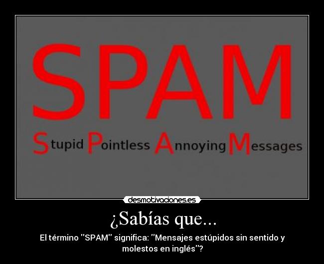 carteles spam desmotivaciones