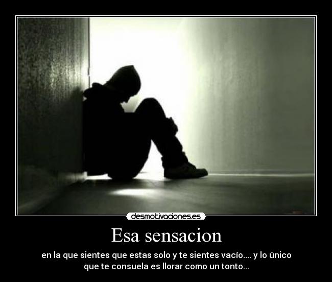 Esa sensacion -