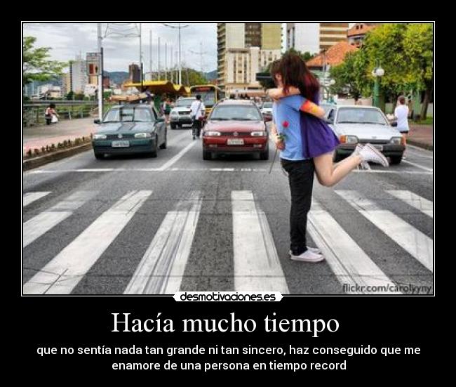 Hacía mucho tiempo -