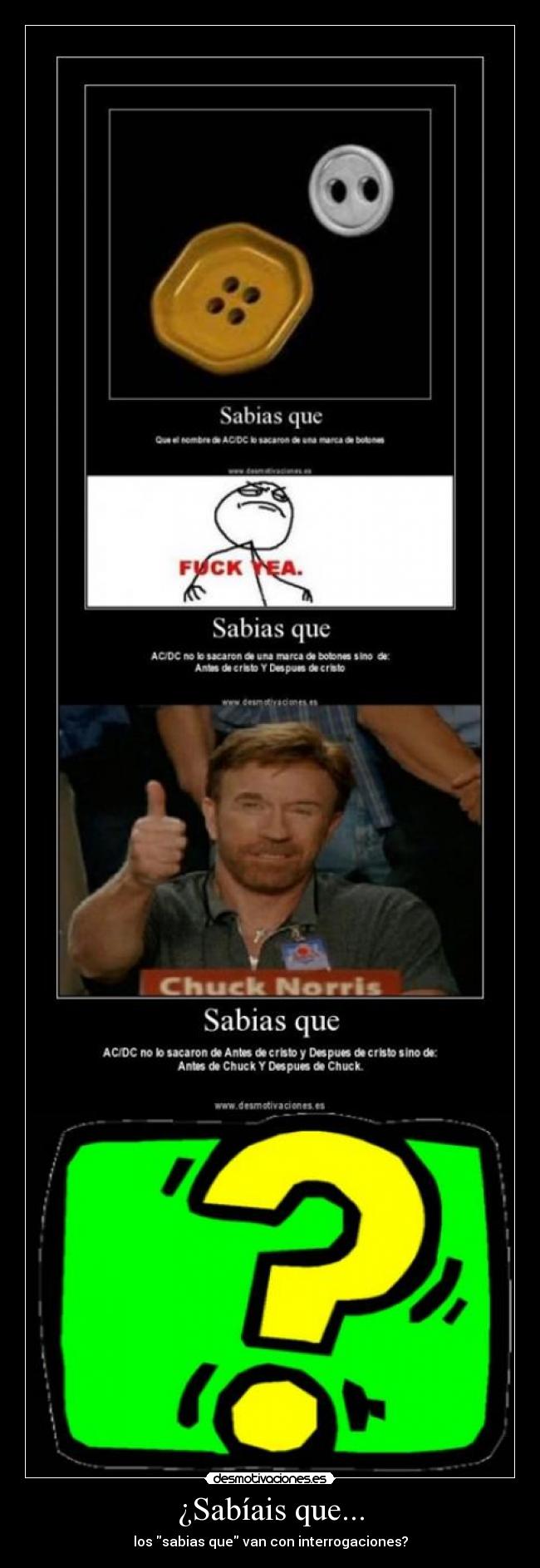 ¿Sabíais que... - los sabias que van con interrogaciones?
