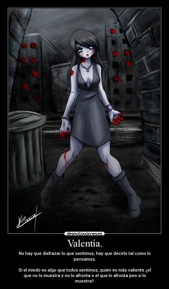 Valentía. - 