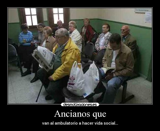 Ancianos que -