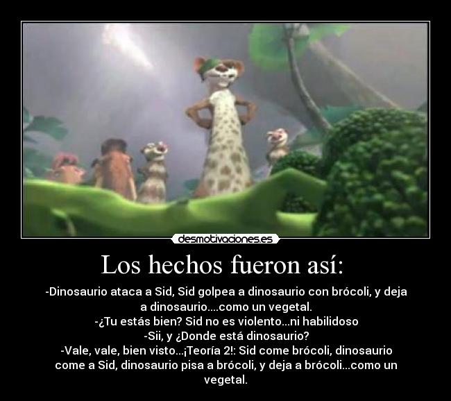 Los hechos fueron así:  - 