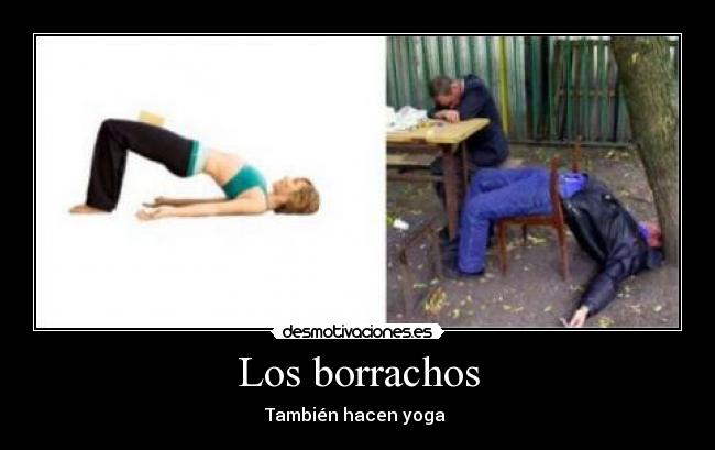 Los borrachos - También hacen yoga
