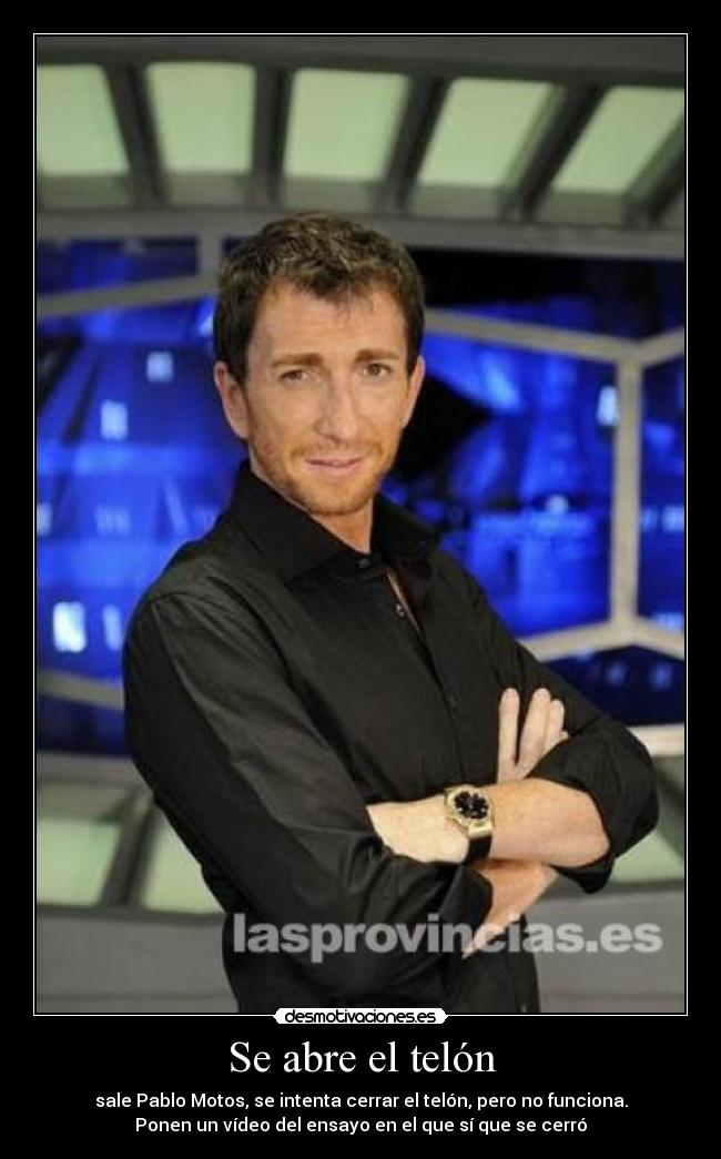 carteles pablo motos telon ensayo funciona desmotivaciones