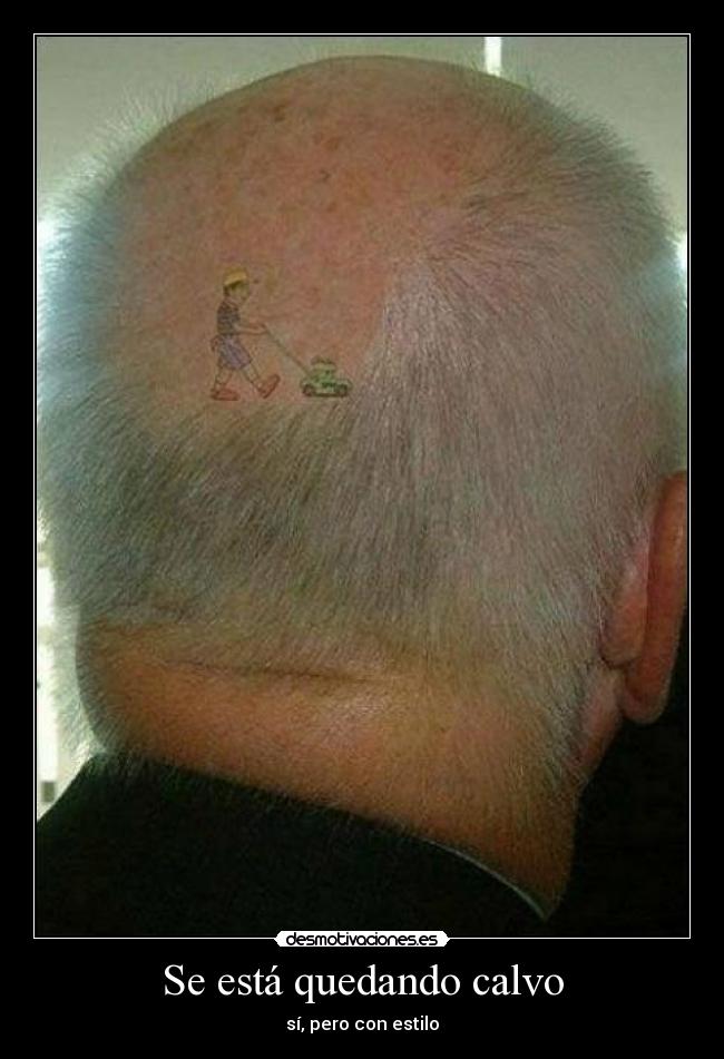 carteles calvo tattoo estilazo desmotivaciones