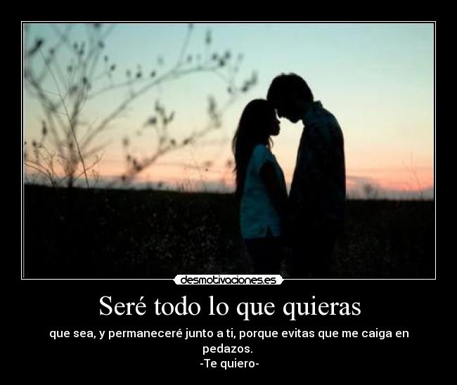 Seré todo lo que quieras - 