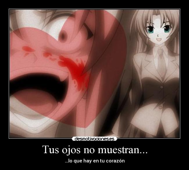 Tus ojos no muestran... - ...lo que hay en tu corazón