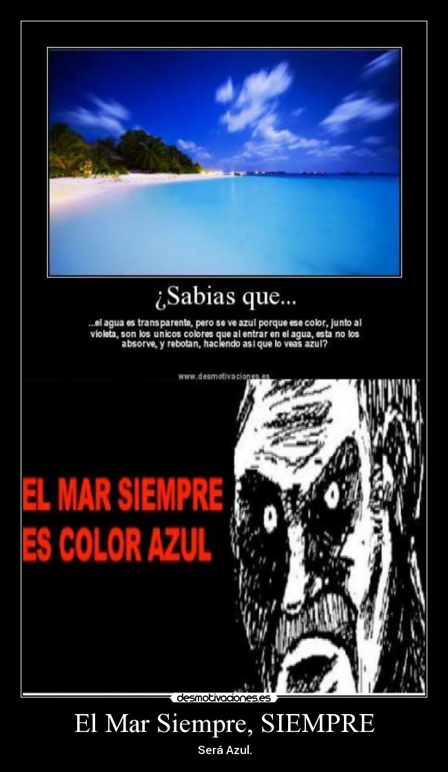El Mar Siempre, SIEMPRE - 
