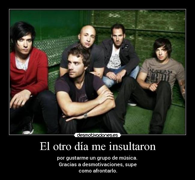 El otro día me insultaron - 