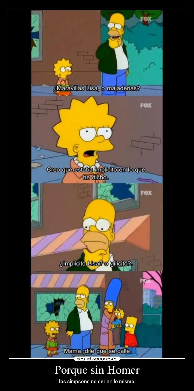 Porque sin Homer - los simpsons no serían lo mismo.