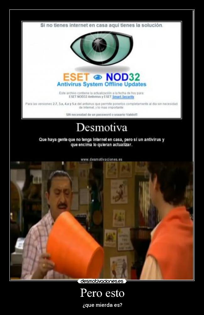 Pero esto - ¿que mierda es?