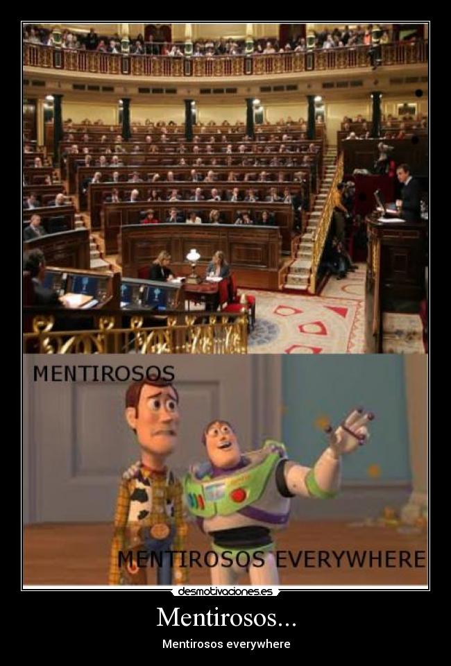 Mentirosos... - Mentirosos everywhere