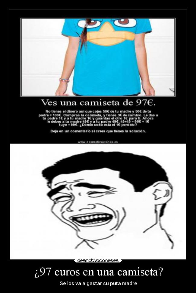 ¿97 euros en una camiseta? - 